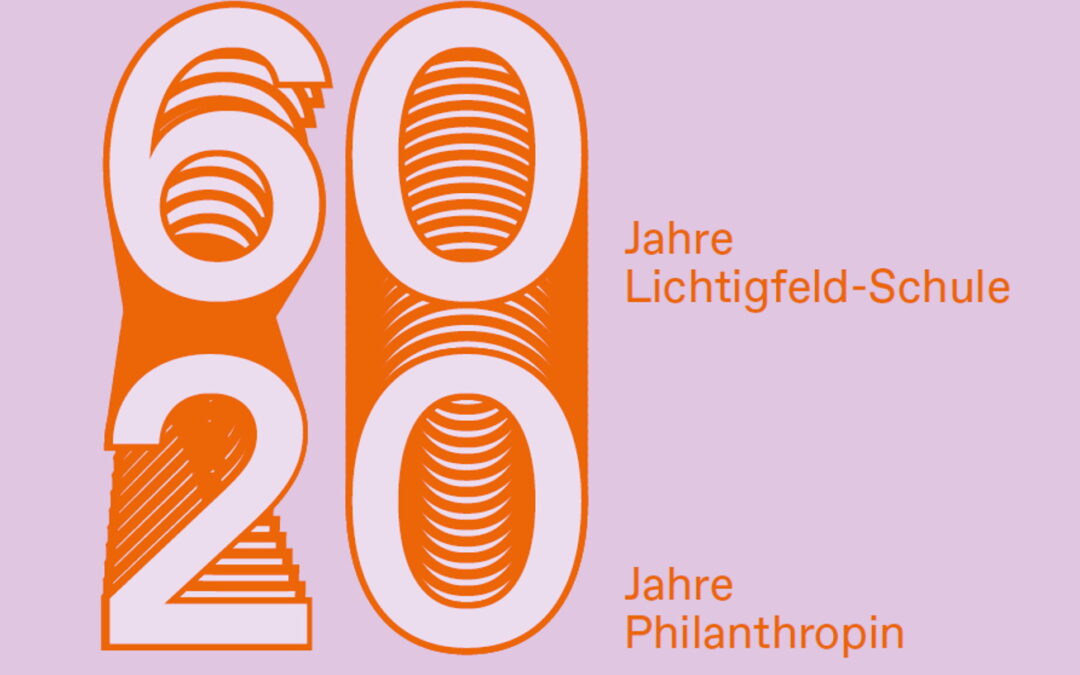60 Jahre I. E. Lichtigfeld-Schule – 20 Jahre Philanthropin